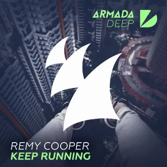 Keep Running by Remy Cooper