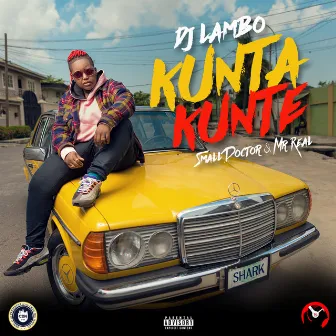 Kunta Kunte (feat. Mr. Real and Small Doctor) by Dj Lambo