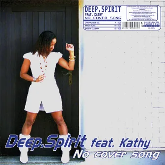 No Cover Song by Deep.Spirit