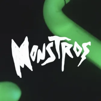 Monstros by $IFRA