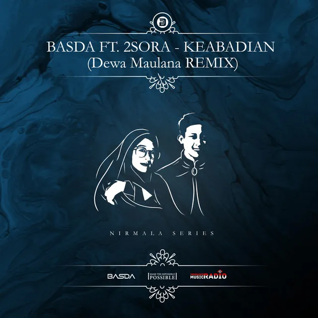 KEABADIAN (Dewa Maulana Remix)