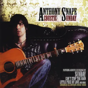 Acoustic Sunday by Anthony Snape