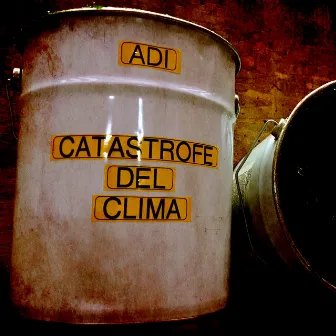 Catastrofe Del Clima by ADI