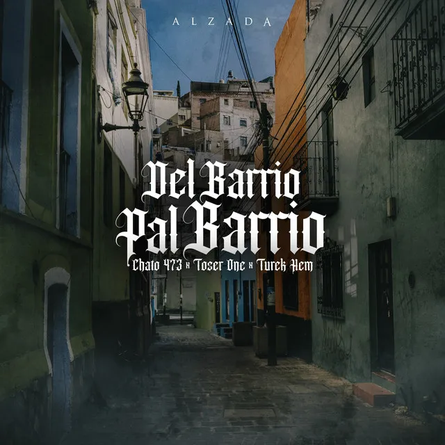 Del Barrio Pal Barrio