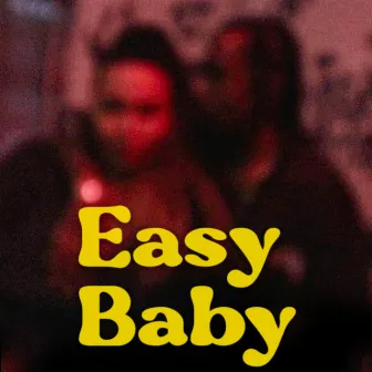 Easy Baby by Maichriz