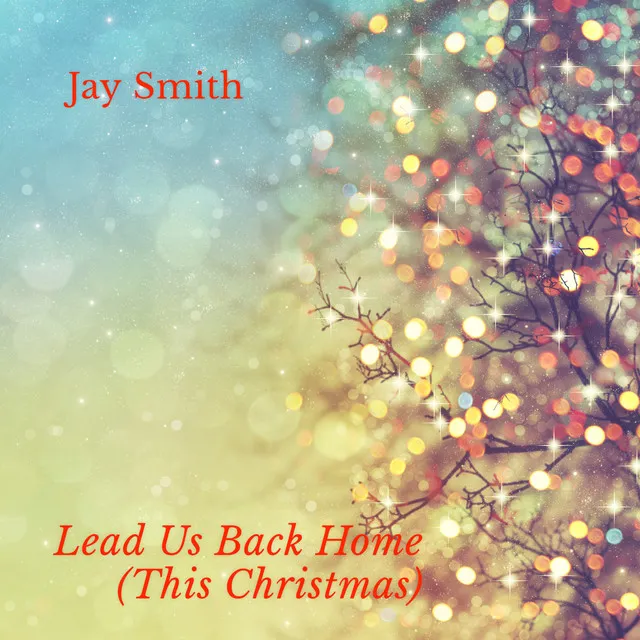 Lead Us Back Home (This Christmas)