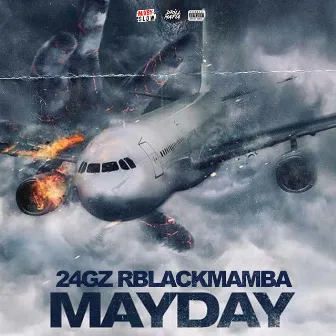 Mayday by 24Gz