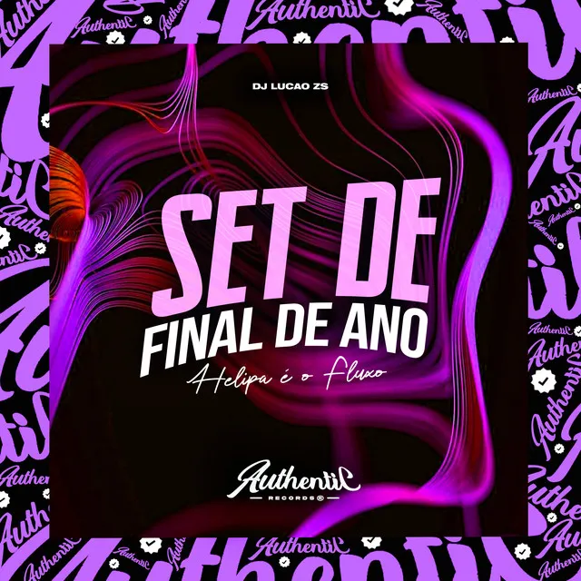 Set Final de Ano - Helipa É o Fluxo