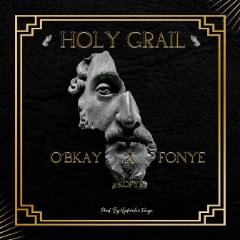 Holy Grail by Fonye