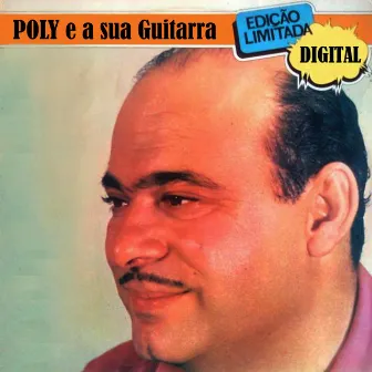 Poly e a sua Guitarra by Poly E Seu Conjunto