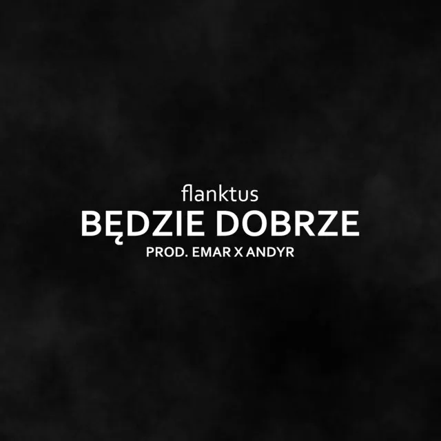 Będzie dobrze