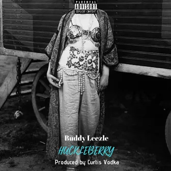 Huckleberry by Buddy Leezle