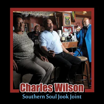 Southern Soul Jook Joint by Charles Wilson