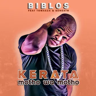 Kerata Motho Wa Motho by Biblos