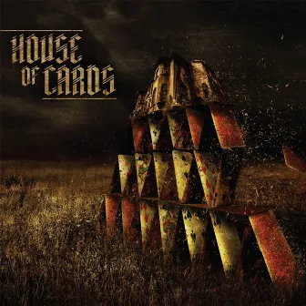 House of Cards by House Of Cards