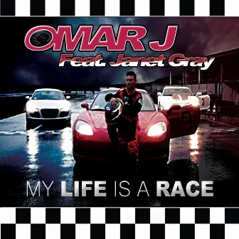 My Life Is a Race by Omar J