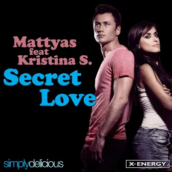 Secret Love (feat. Kristina S.) [English Version Radio Edit] by Mattyas