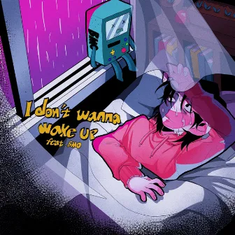 I don't wanna wake up by baramE