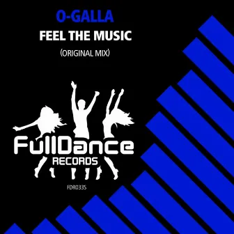 Feel The Music by O-Galla