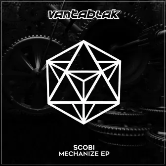 Mechanize EP by Scobi