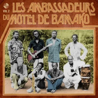 Les ambassadeurs du motel de Bamako, Vol. 2 by Les Ambassadeurs