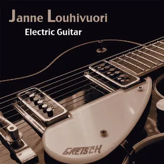 Electric Guitar by Janne Louhivuori