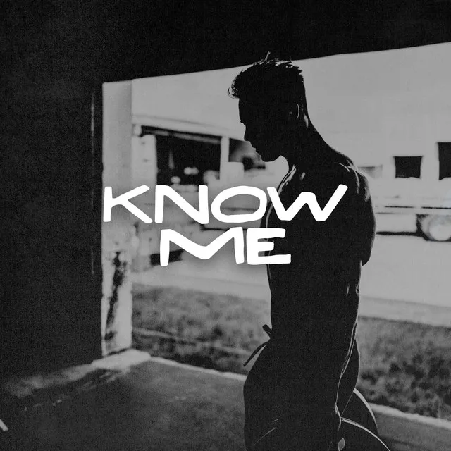 Know Me