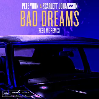 Bad Dreams (Feed Me Remix) by Scarlett Johansson