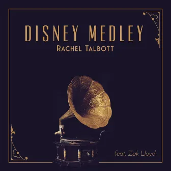 Disney Medley by Rachel Talbott