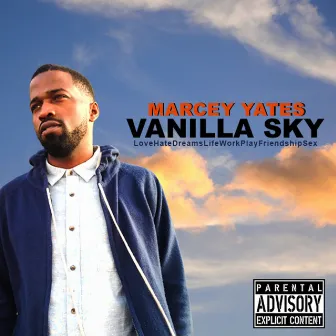 VANILLA SKY by Marcey Yates