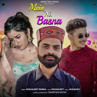 Main Ni Basna by Paramjeet Parma