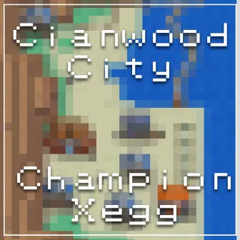 Cianwood City by Champion Xegg