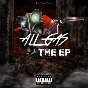 All Gas by Ruff Beatz