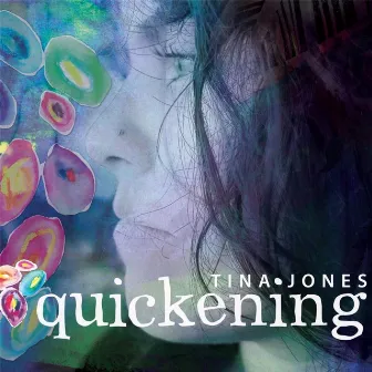 Quickening by Tina Jones