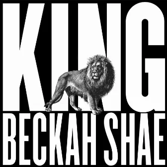 King by Beckah Shae