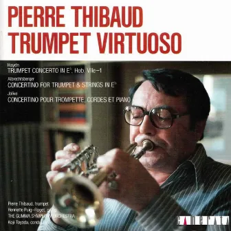 Pierre Thibaud: Trumpet Virtuoso by Gumma Symphony Orchestra