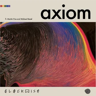 Axiom by Clockwise