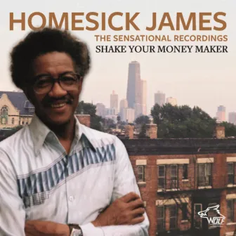 Shake Your Money Maker by Homesick James