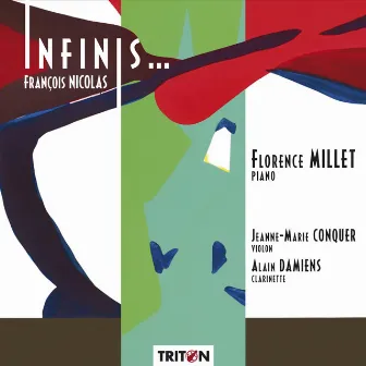 François Nicolas: Infinis by Florence Millet