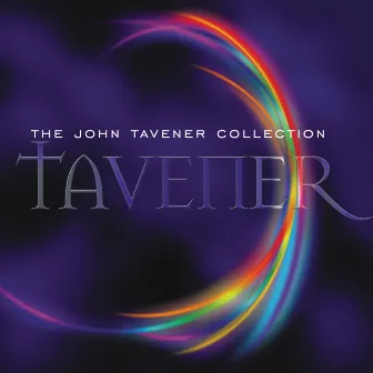 The John Tavener Collection by The Holst Singers