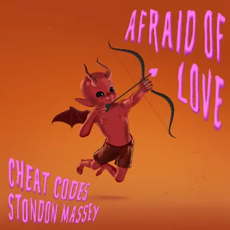 Afraid of Love by Stondon Massey