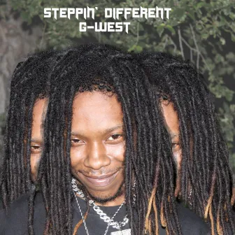 Steppin' Different by G-West