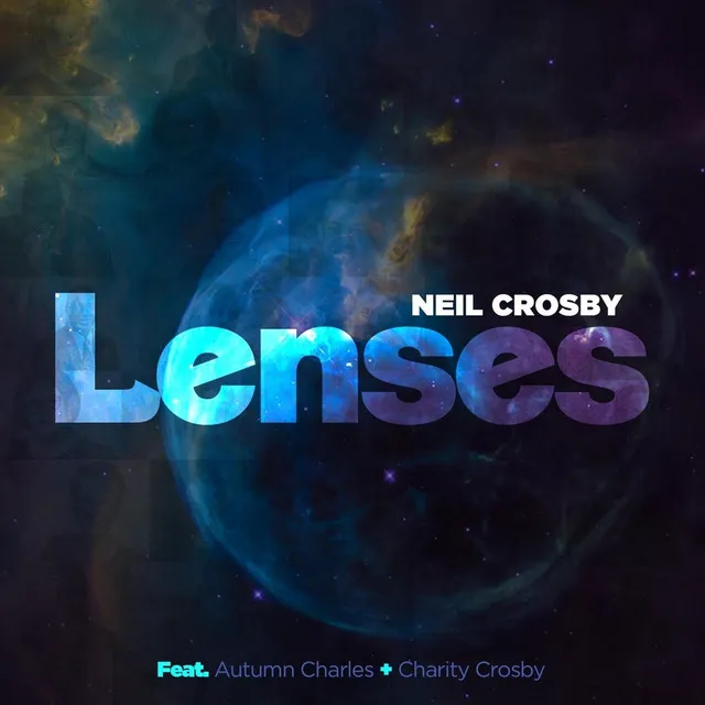 Lenses (feat. Autumn Charles & Charity Crosby)