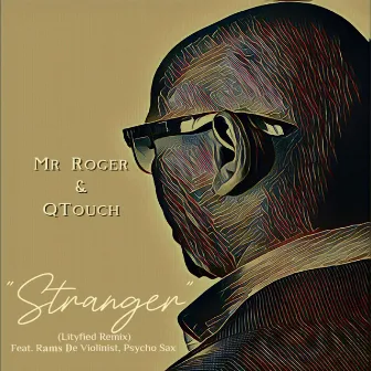 Stranger (Lityfied Remix) by 