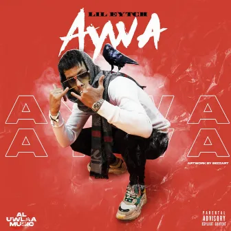 AYWA by Lil Eytch