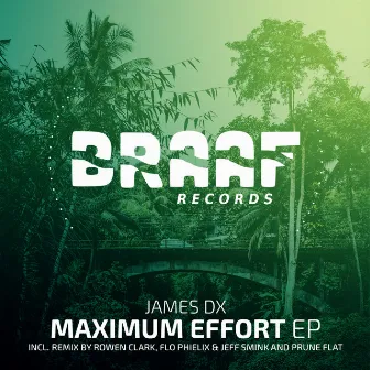 Maximum Effort EP by James DX