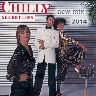 Secret Lies new Mix 2014 by Chilly