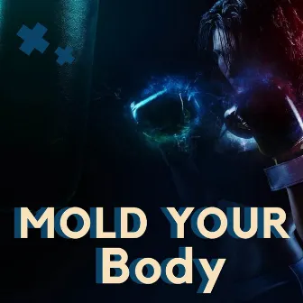 Mold You Body by Unknown Artist