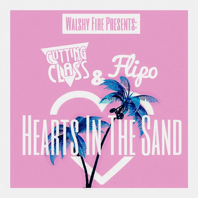 Hearts In the Sand