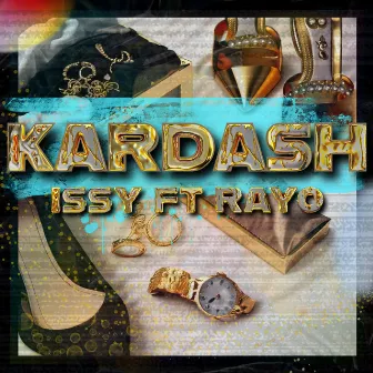 KARDASH by ISSY